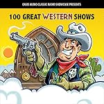 Cover of 100 Great Western Shows