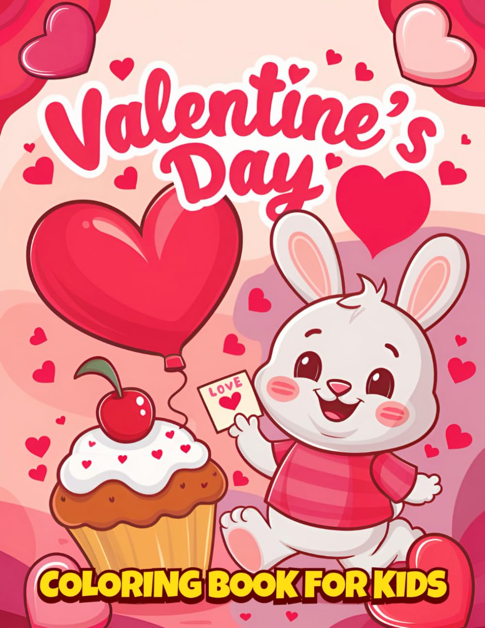 Valentine's Day Coloring Book For Kids: 50 Coloring Pages for Young Hearts Featuring Animals, Vehicles, Cupids, Children, and More ! (Holiday Coloring Books for Kids)