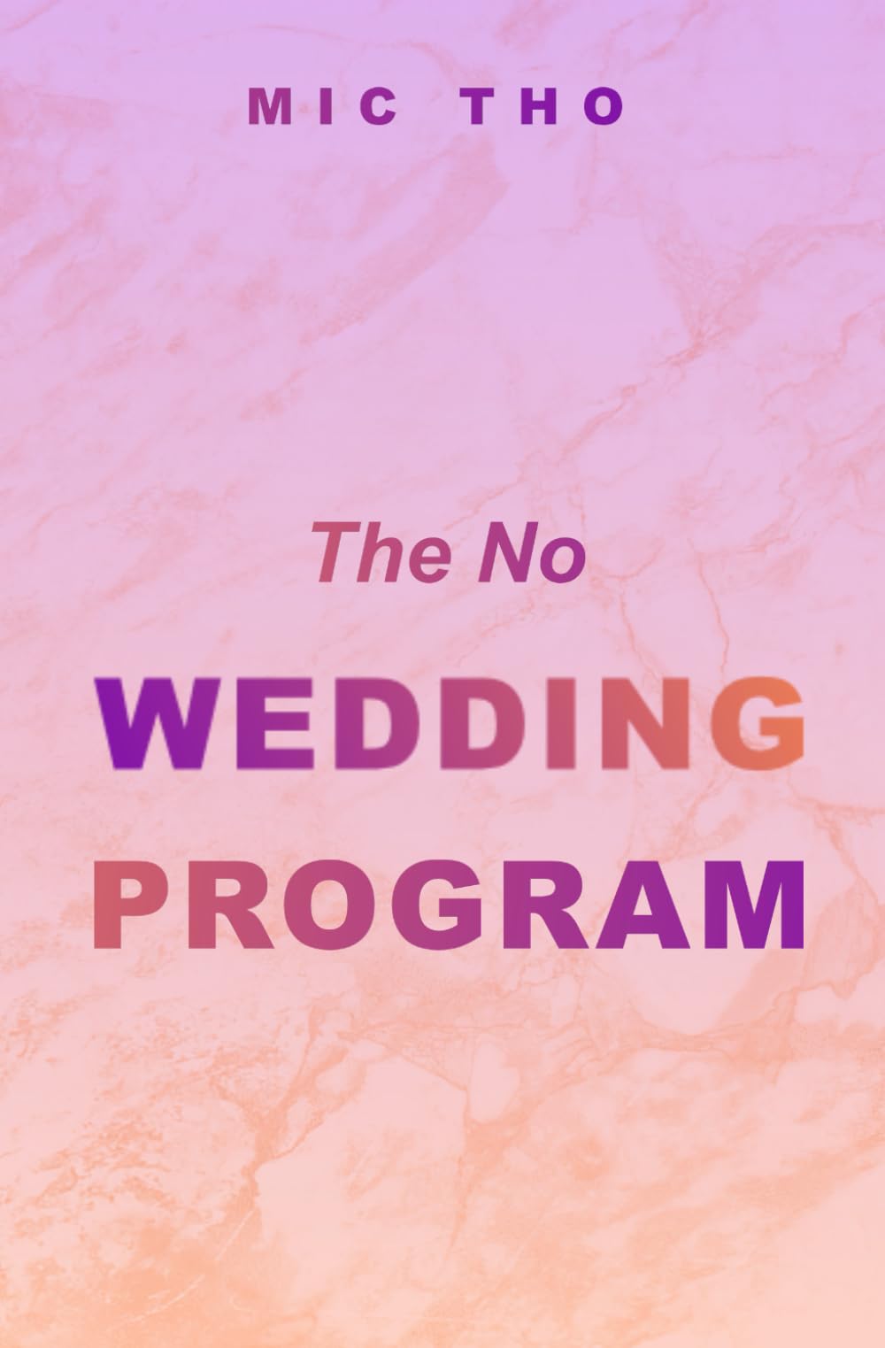 The No Wedding Program (Redmond-Dynastie)