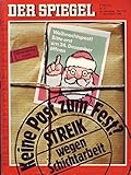 Der Spiegel Nr. 47/1980 17.11.1980 Keine Post zum Fest? Streik wegen Schichtarbeit