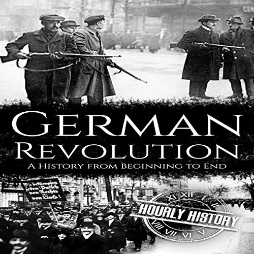 German Revolution by Hourly History episode artwork