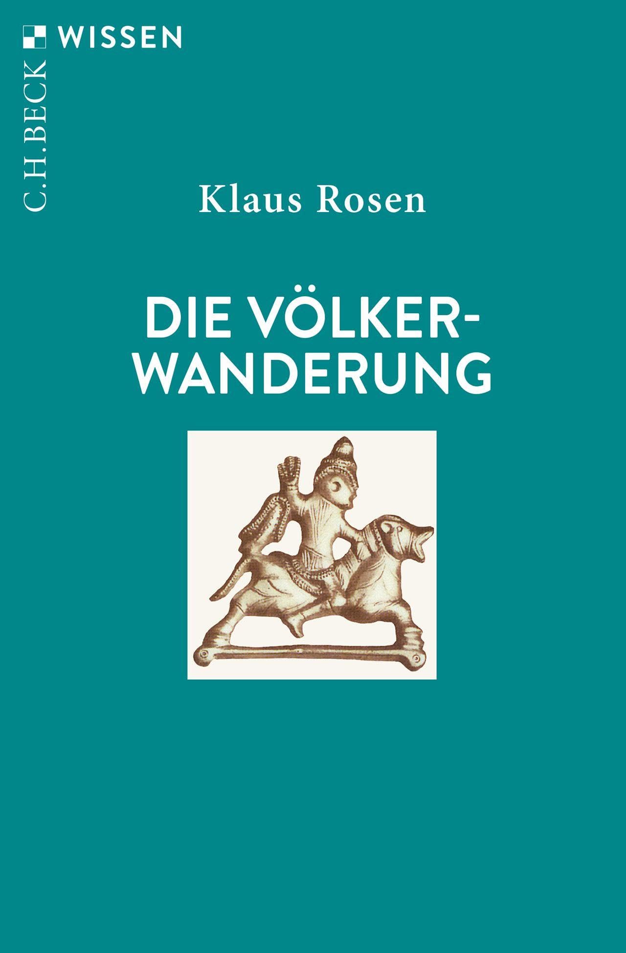 C.h.beck Die Völkerwanderung (C.h.beck Wissen)
