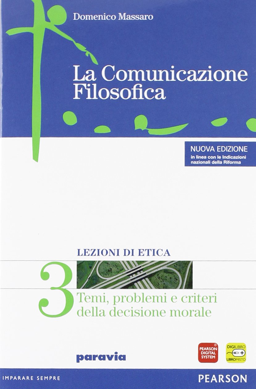 La comunicazione filosofica. Per il Liceo scientifico. Con espansione online. Il pensiero contemporaneo (Vol. 3)