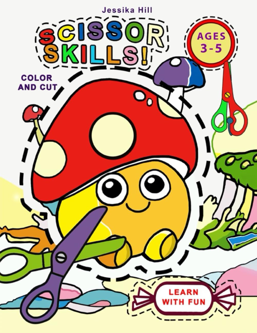Scissor Skills Color and Cut. 50+ delightful coloring pages for little learners: Scissor skills and preschool activity workbook | Creative fun for boys and girls | Great for ages 2–5