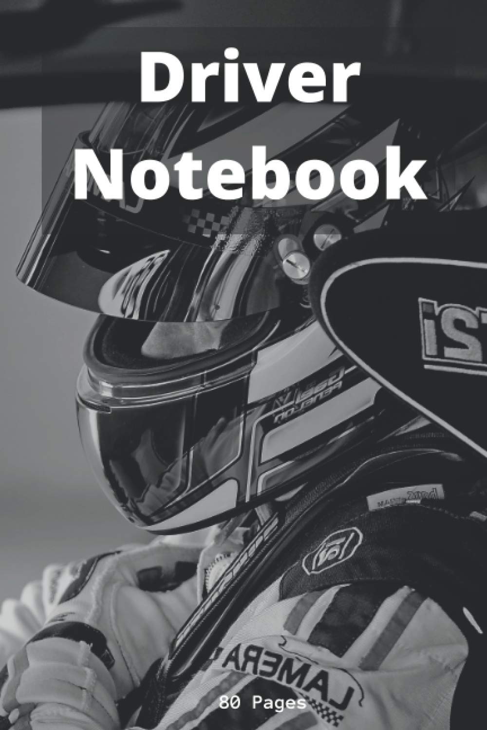 Driver notebook: Race Driver | Sim Racer | Go-Karting | Motorbike | Circuit | Motorsport | Racing Notebook | Notes