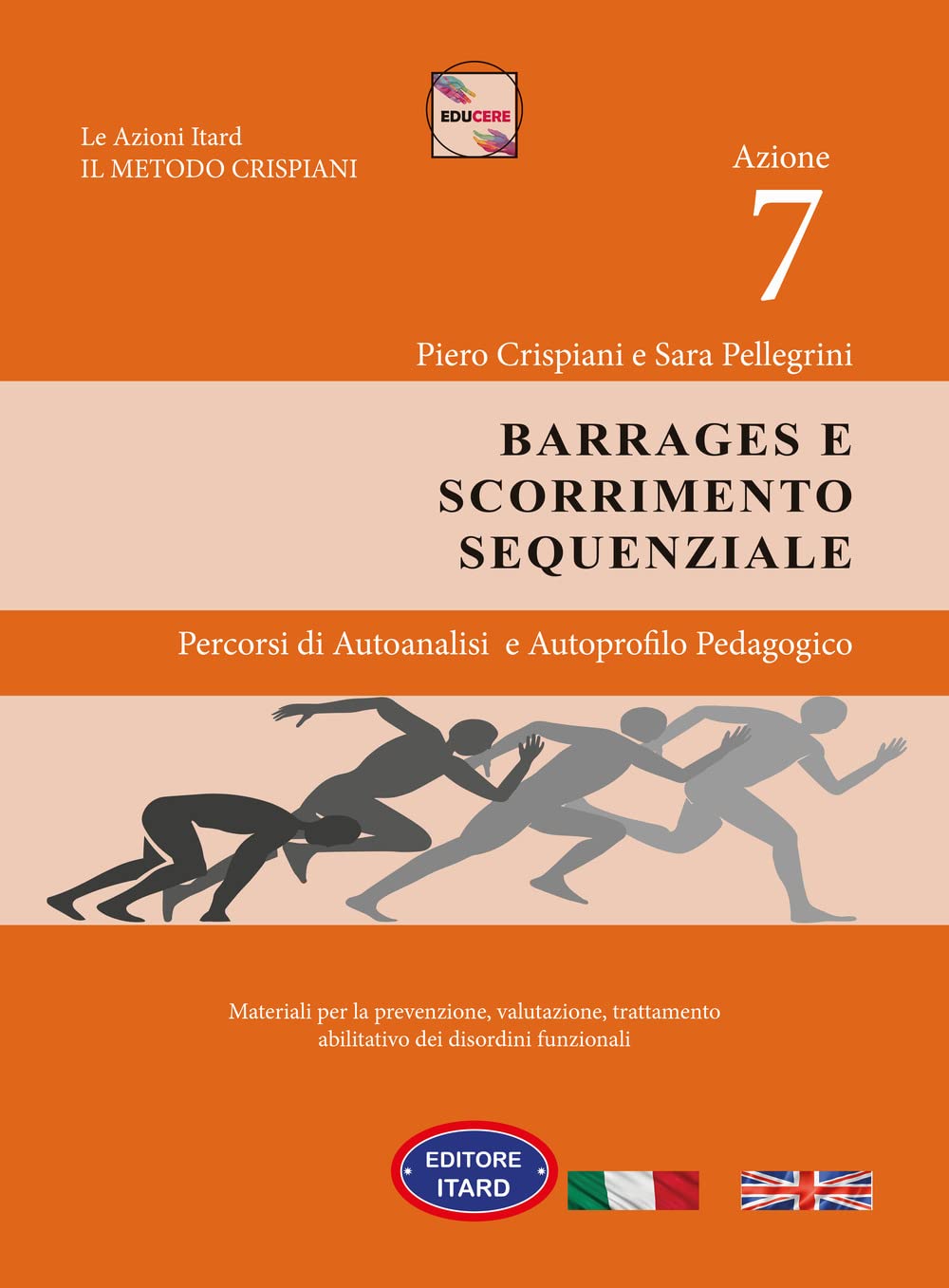 Dislessia-Disgrafia. Azione 7: I Barrages E Scorrimento Sequenziale. Materiali Per La Prevenzione, Valutazione, Trattamento Abilitativo Dei Disordini Funzionali - 4