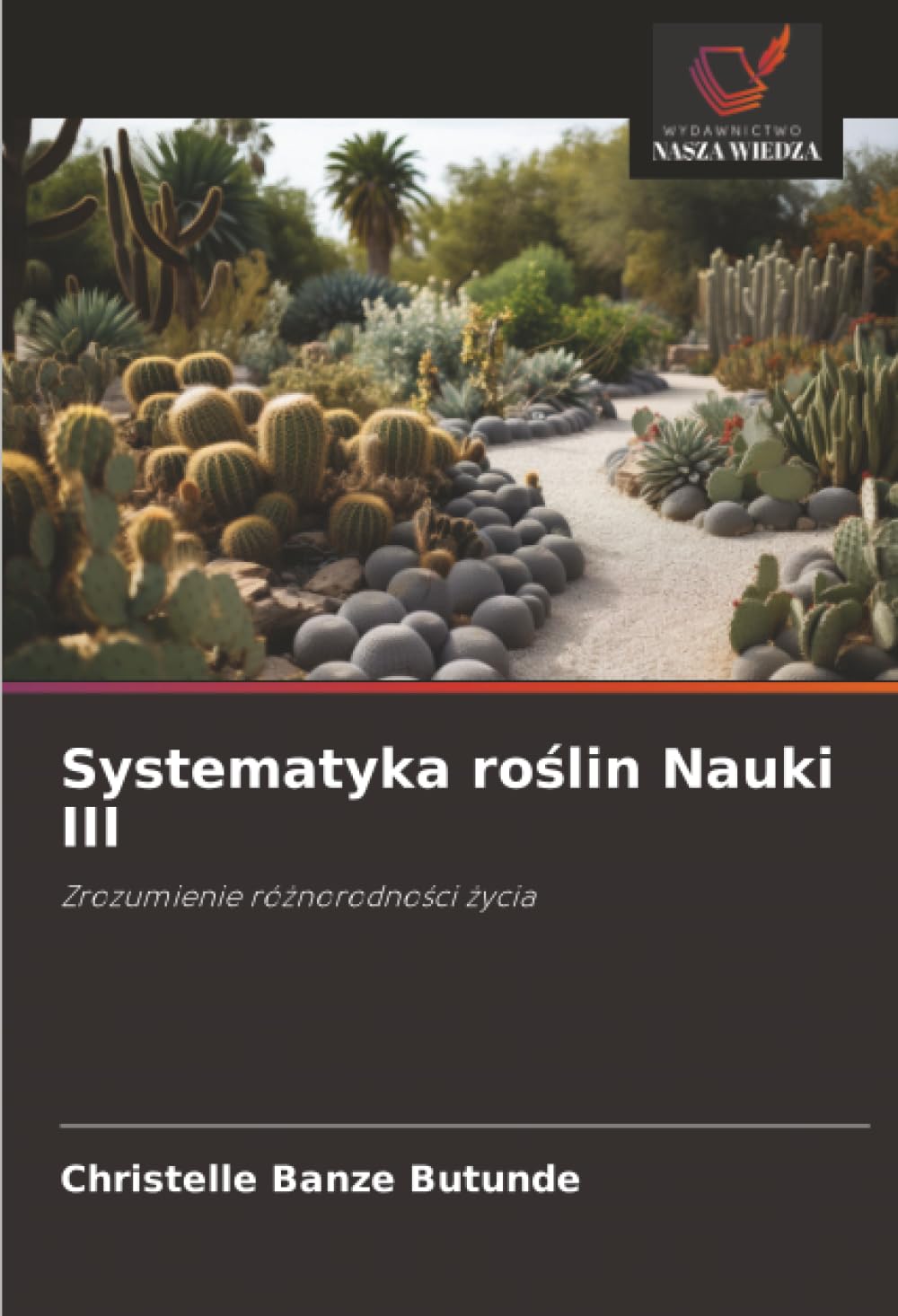 Systematyka roślin Nauki III: Zrozumienie różnorodności życia