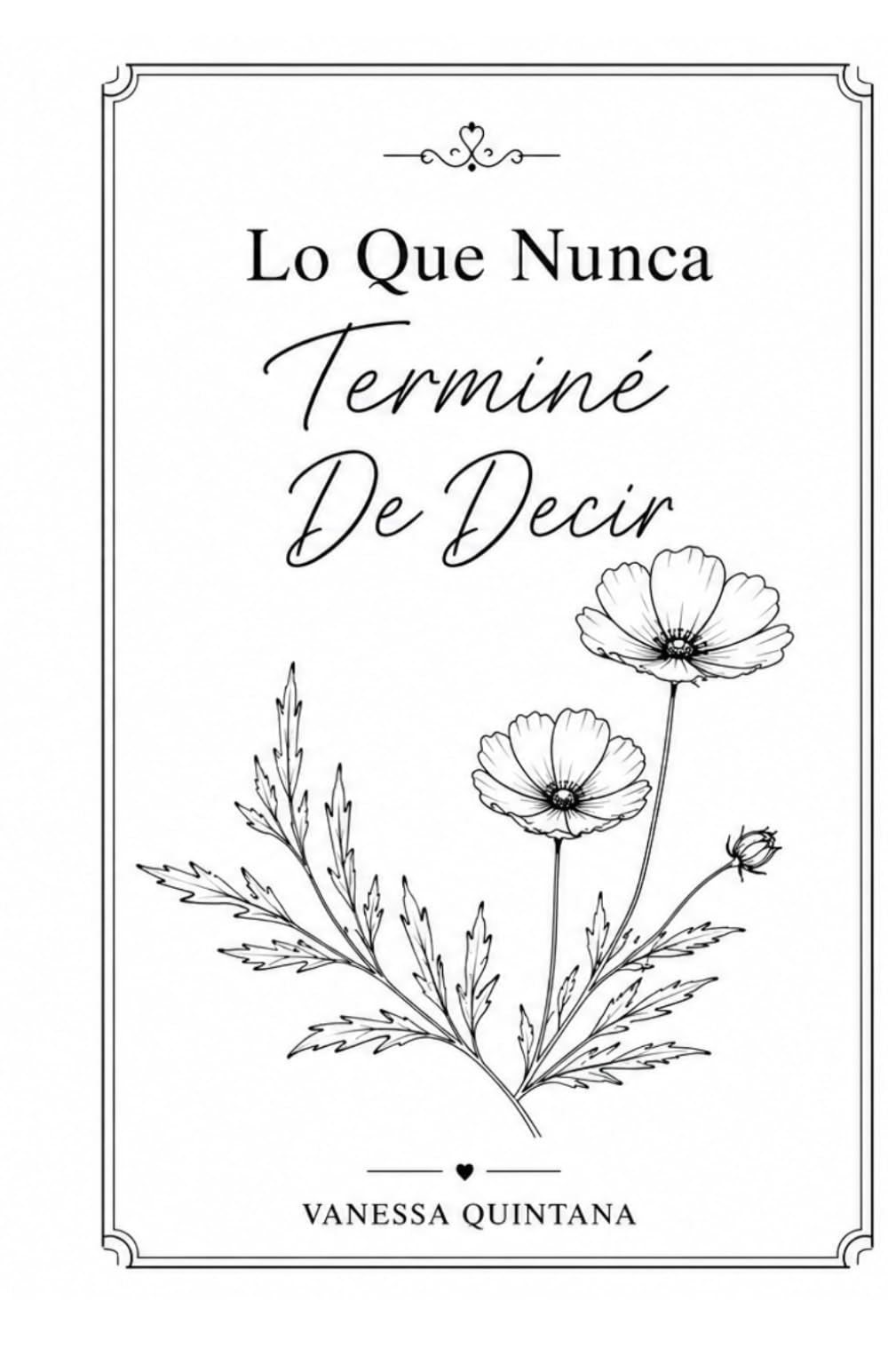 Lo Que Nunca Terminé De Decir