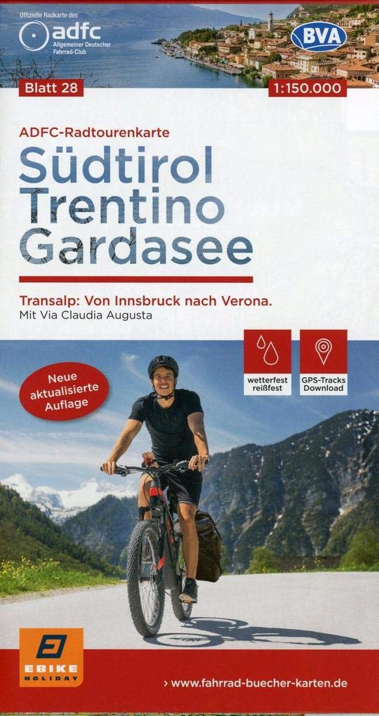 ADFC-Radtourenkarte 28 Südtirol, Trentino, Gardasee 1:150.000, reiß- und wetterfest, E-Bike geeignet, GPS-Tracks Download: Transalp: Von Innsbruck bis