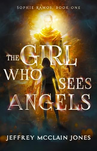 The Girl Who Sees Angels (Sophie Ramos)