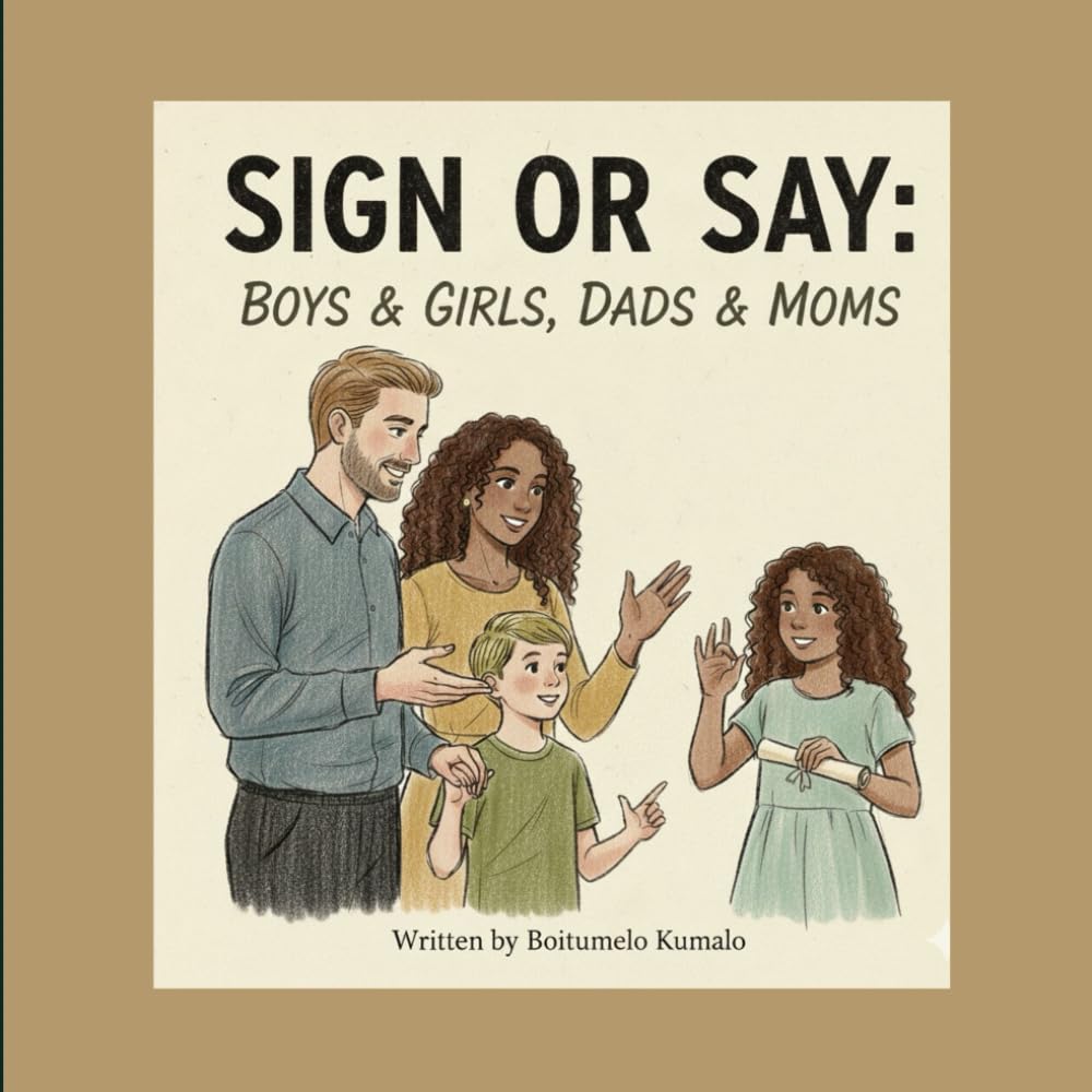 Sign or Say: Boys & Girls, Dads & Moms