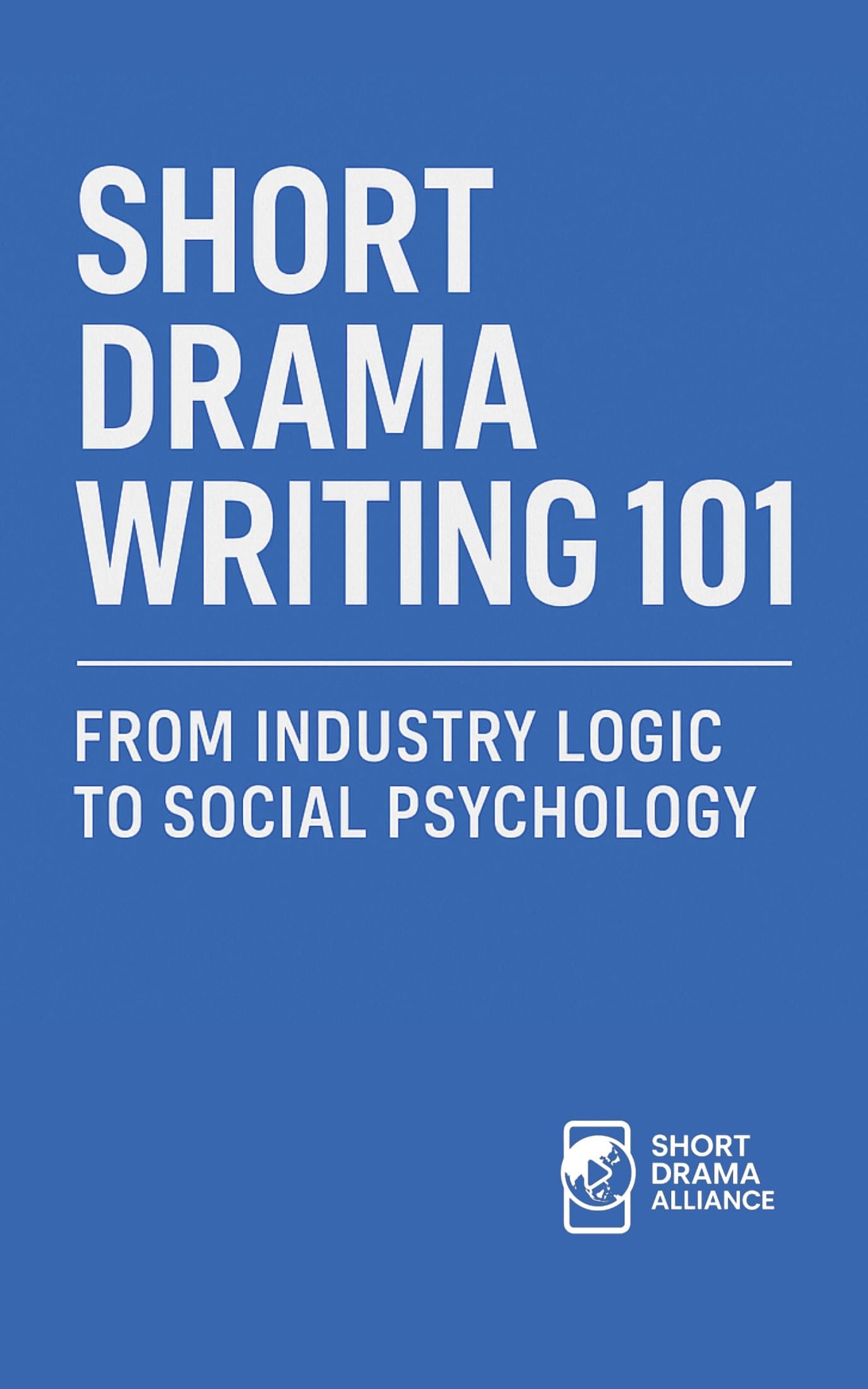 Short Drama Writing 101