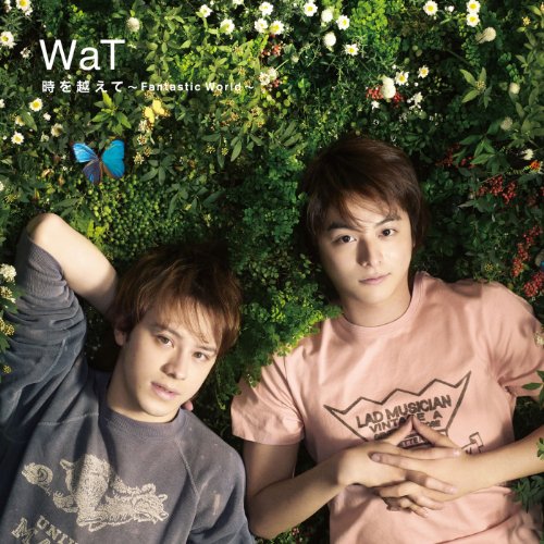 Amazon MusicでWaTの時を越えて~Fantastic World~を再生する
