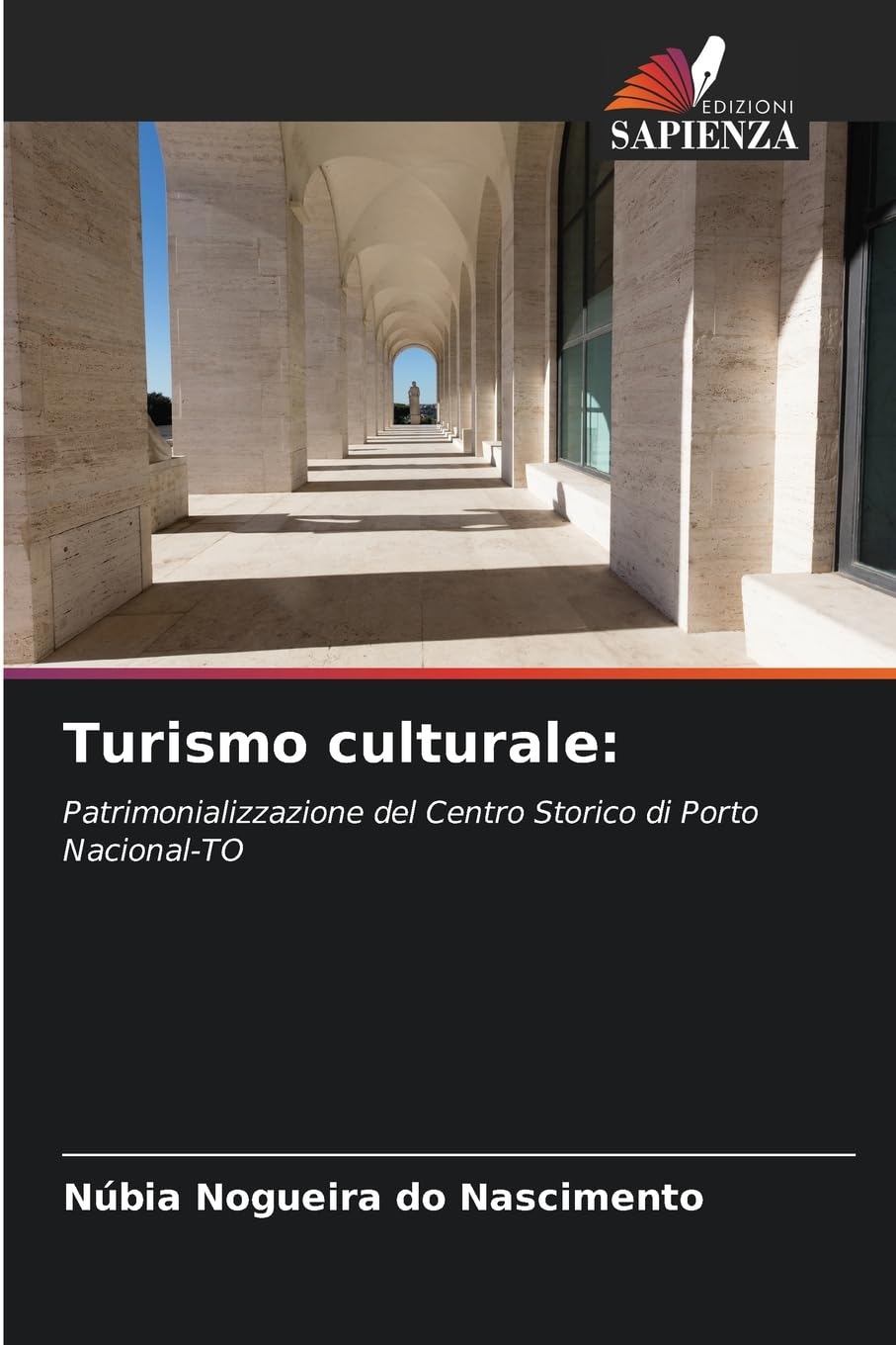 Turismo culturale:: Patrimonializzazione del Centro Storico di Porto Nacional-TO