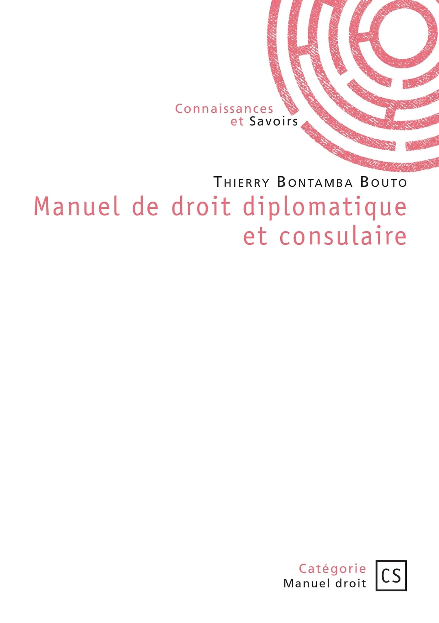 Manuel de droit diplomatique et consulaire