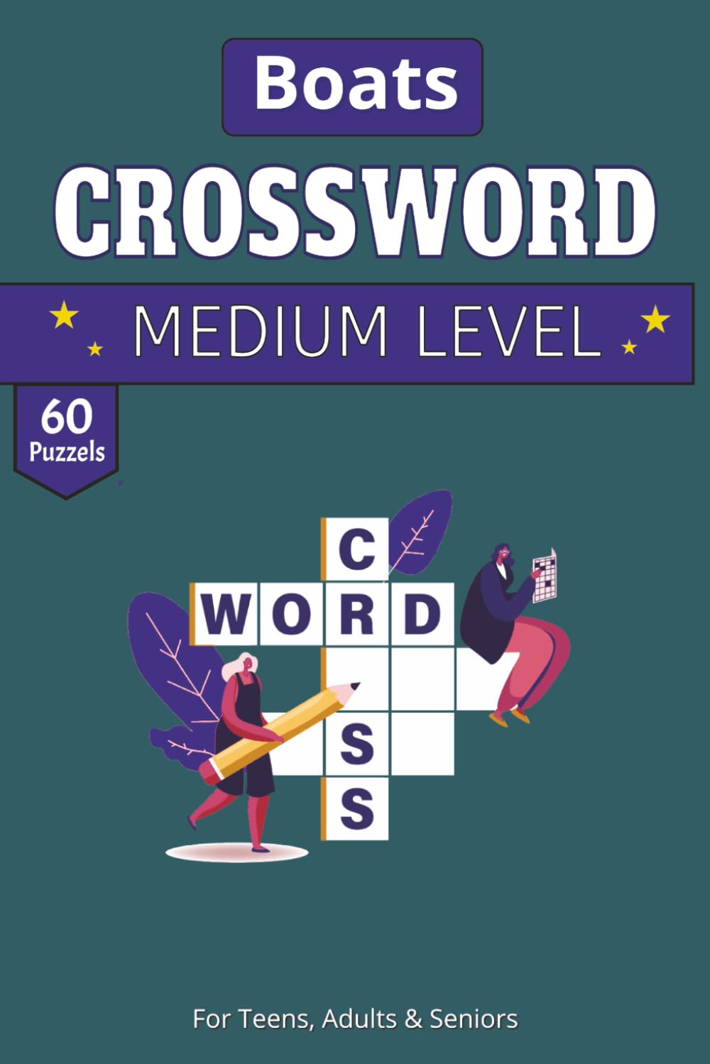 Boats Crossword puzzle book: 60 Boat-Themed Crosswords | 120-Page Gift Book