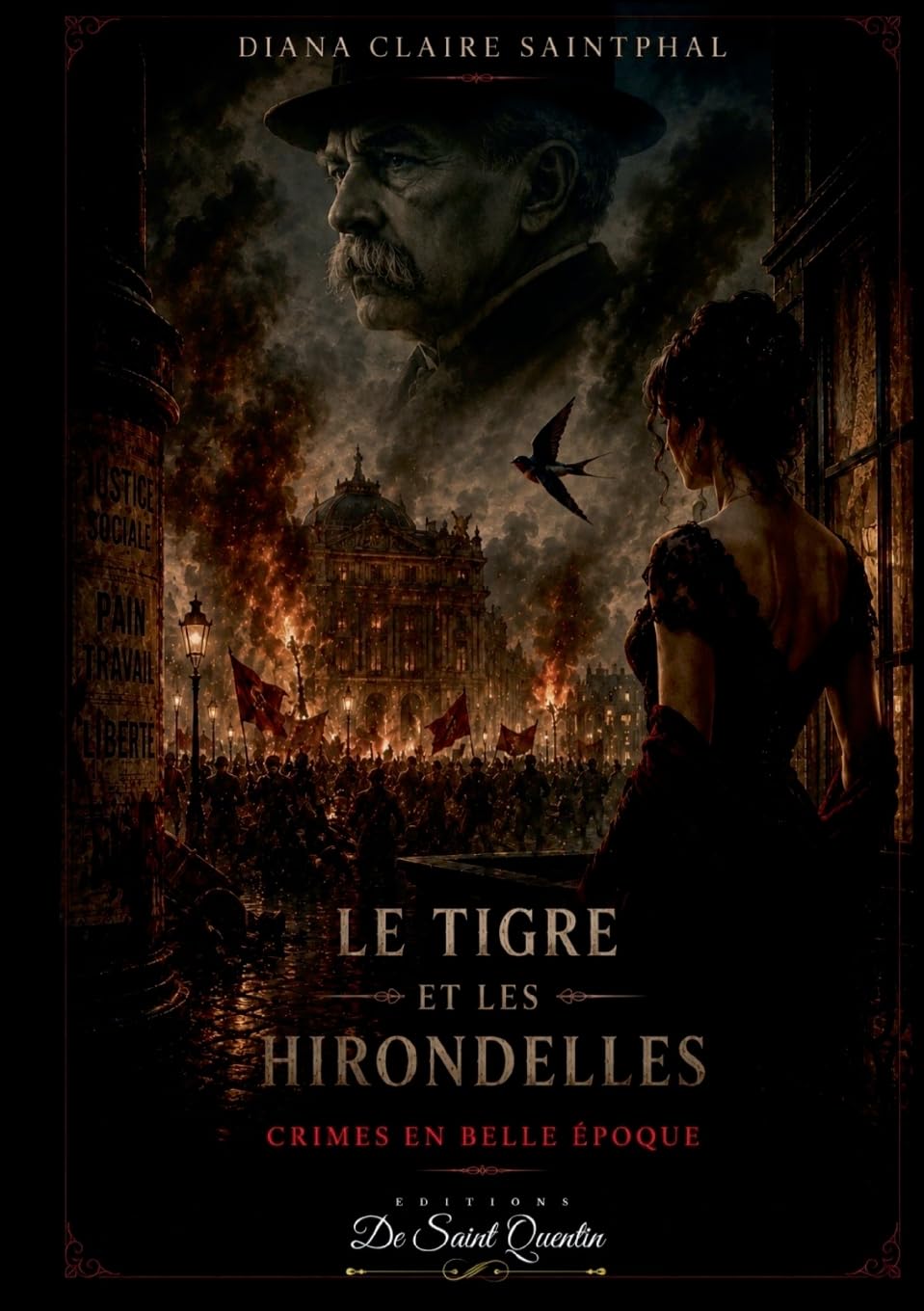 Le Tigre et les Hirondelles: Crimes en Belle Epoque