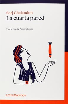 La cuarta pared: 1 (Narrativa)