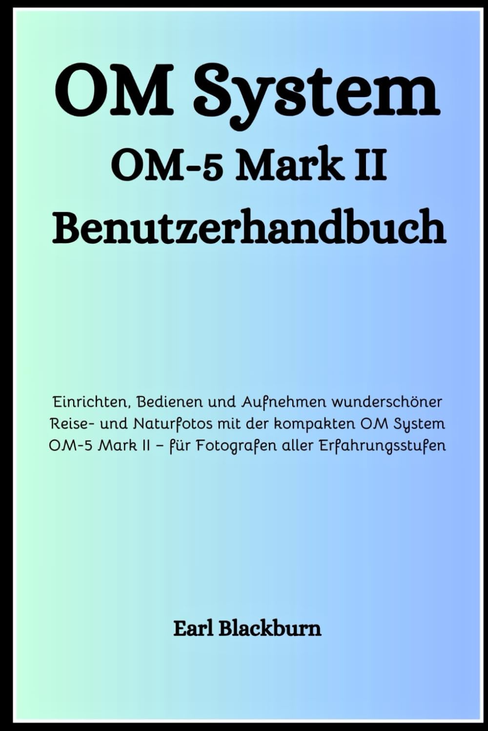 Guide OM System OM-5 Mark II tutoriel de configuration et guide photo de nature