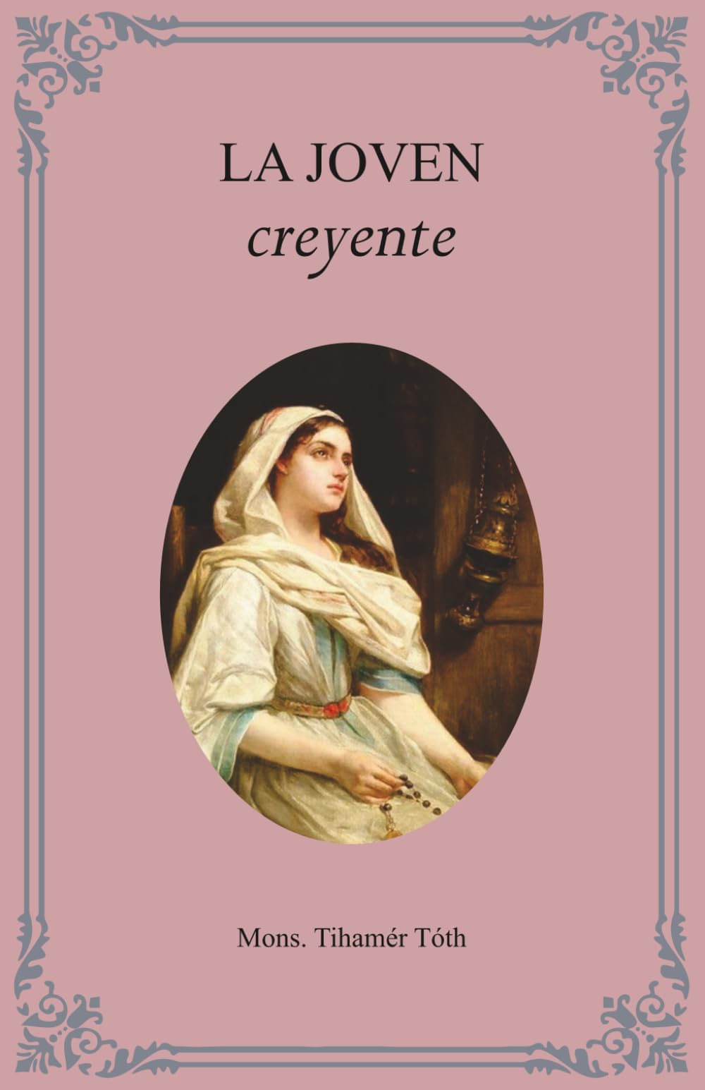 La joven creyente