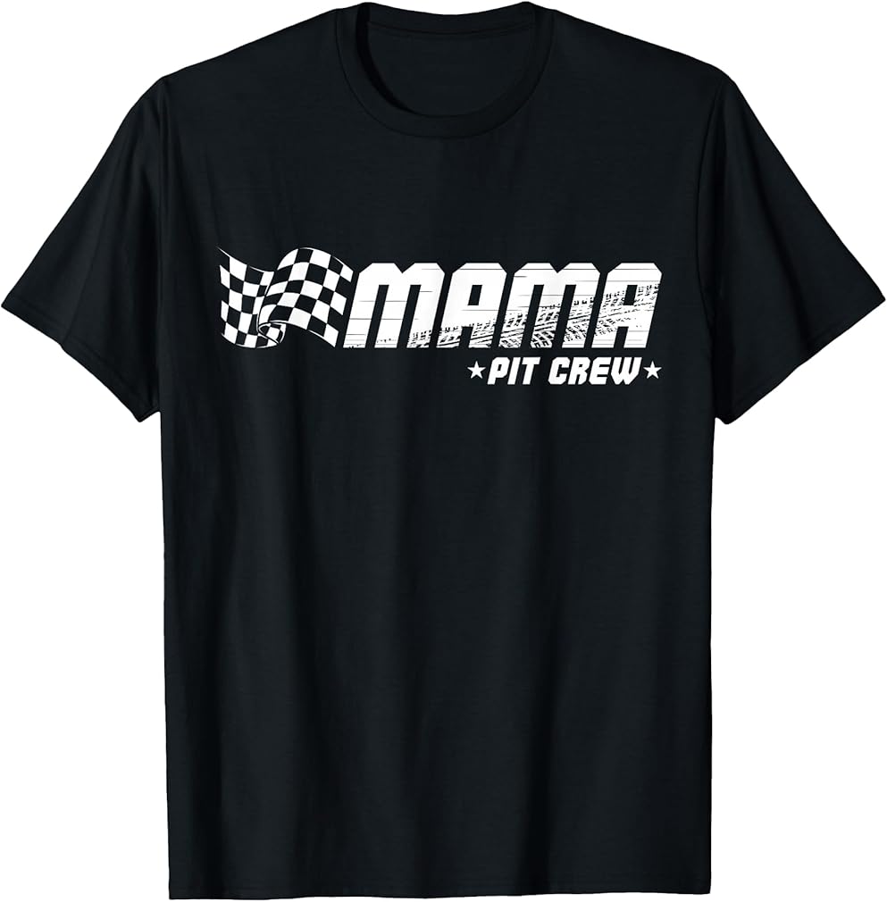 Mama Pit Crew Race Car Birthday Family Racing T-Shirt