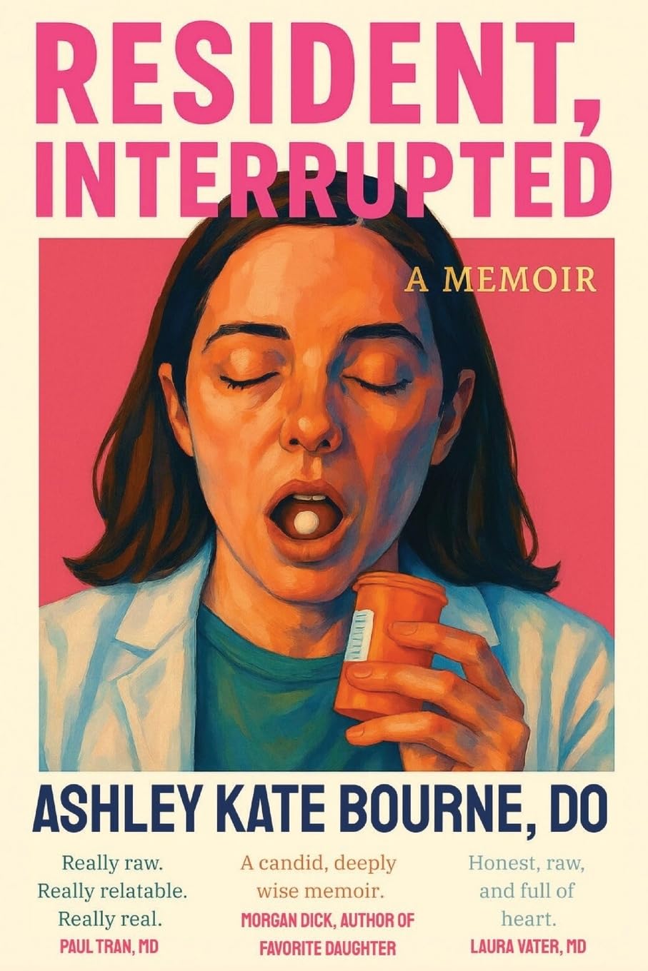 Resident, Interrupted: A Memoir