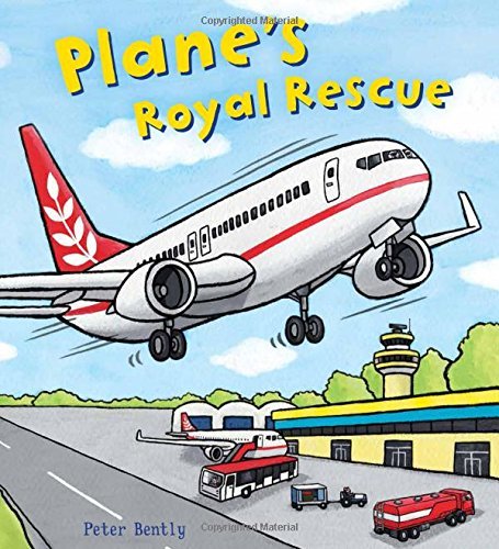 Busy Wheels: Plane's Royal Rescue by Peter Bent... B01K9C1L10 Book Cover
