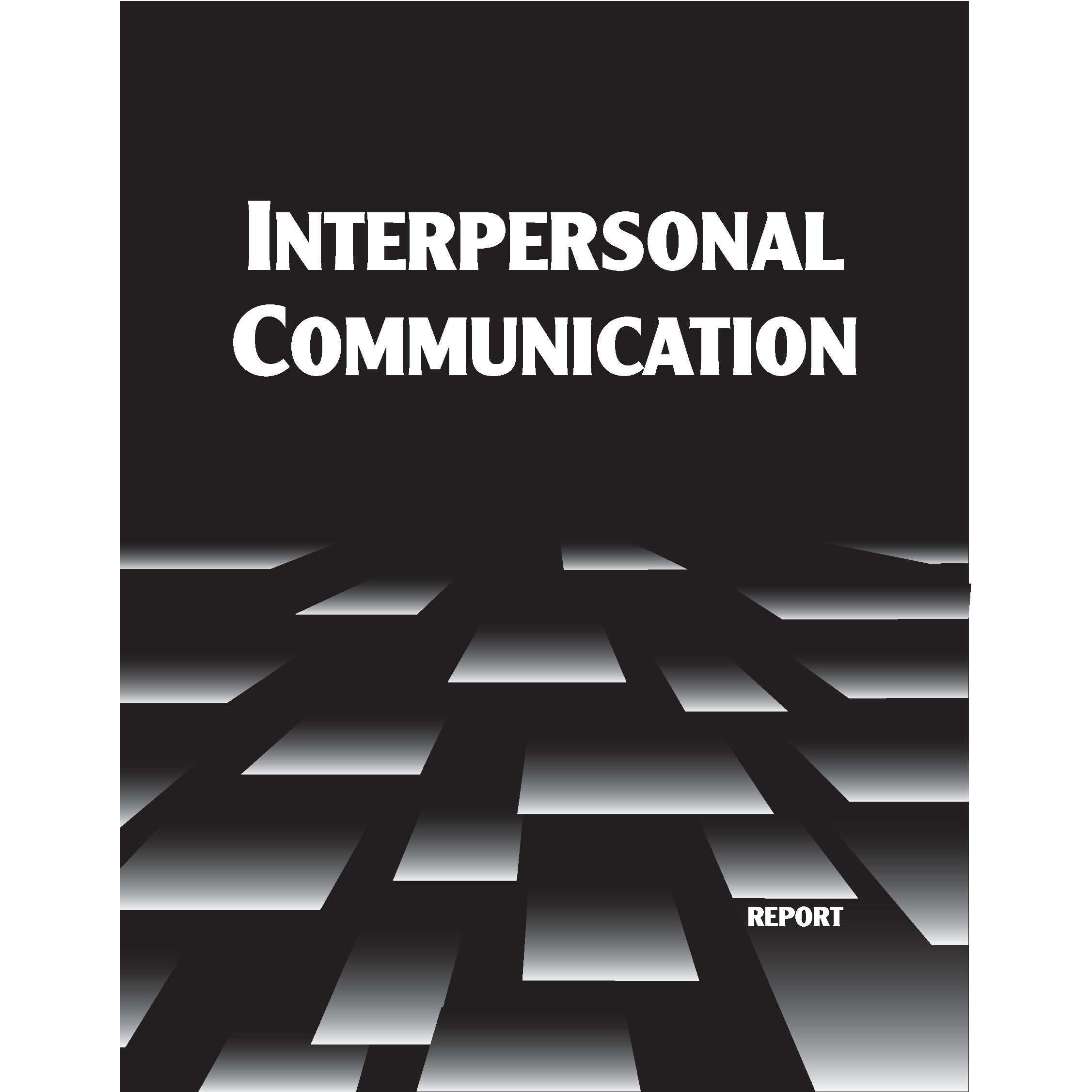 Interpersonal Communications eReport