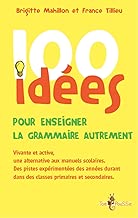 Download 100 idées pour enseigner la grammaire autrement PDF