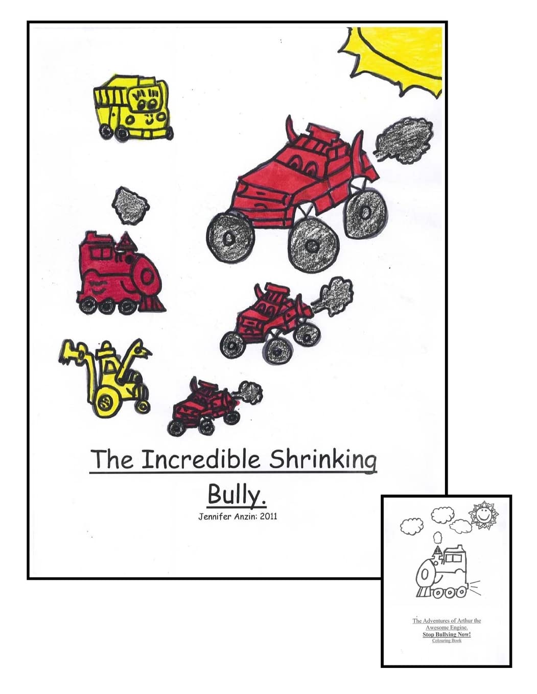 The Incredible Shrinking Bully.: Volume 1 (Anti-Bullying Books for Children)