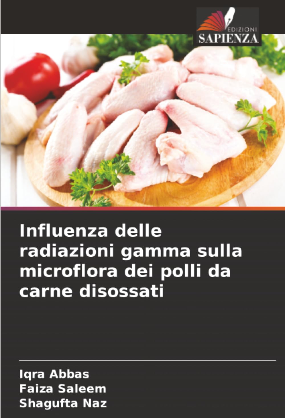 Influenza delle radiazioni gamma sulla microflora dei polli da carne disossati