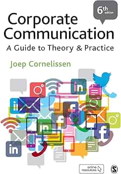 Corporate Communication: A Guide to Theory and Practice