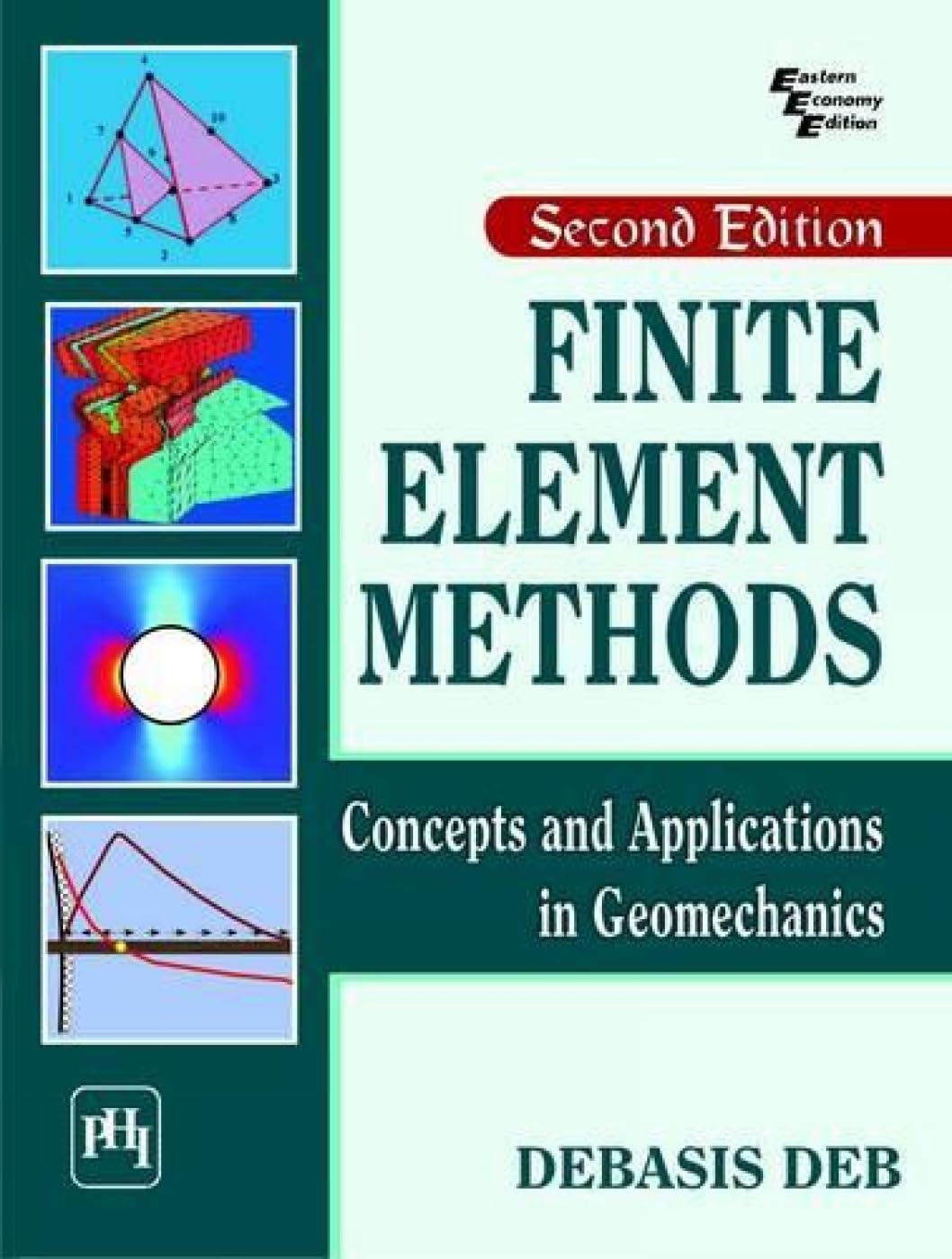 Finite Element Methods: Deb, Debasis: 9788120342958: Amazon.com: Books
