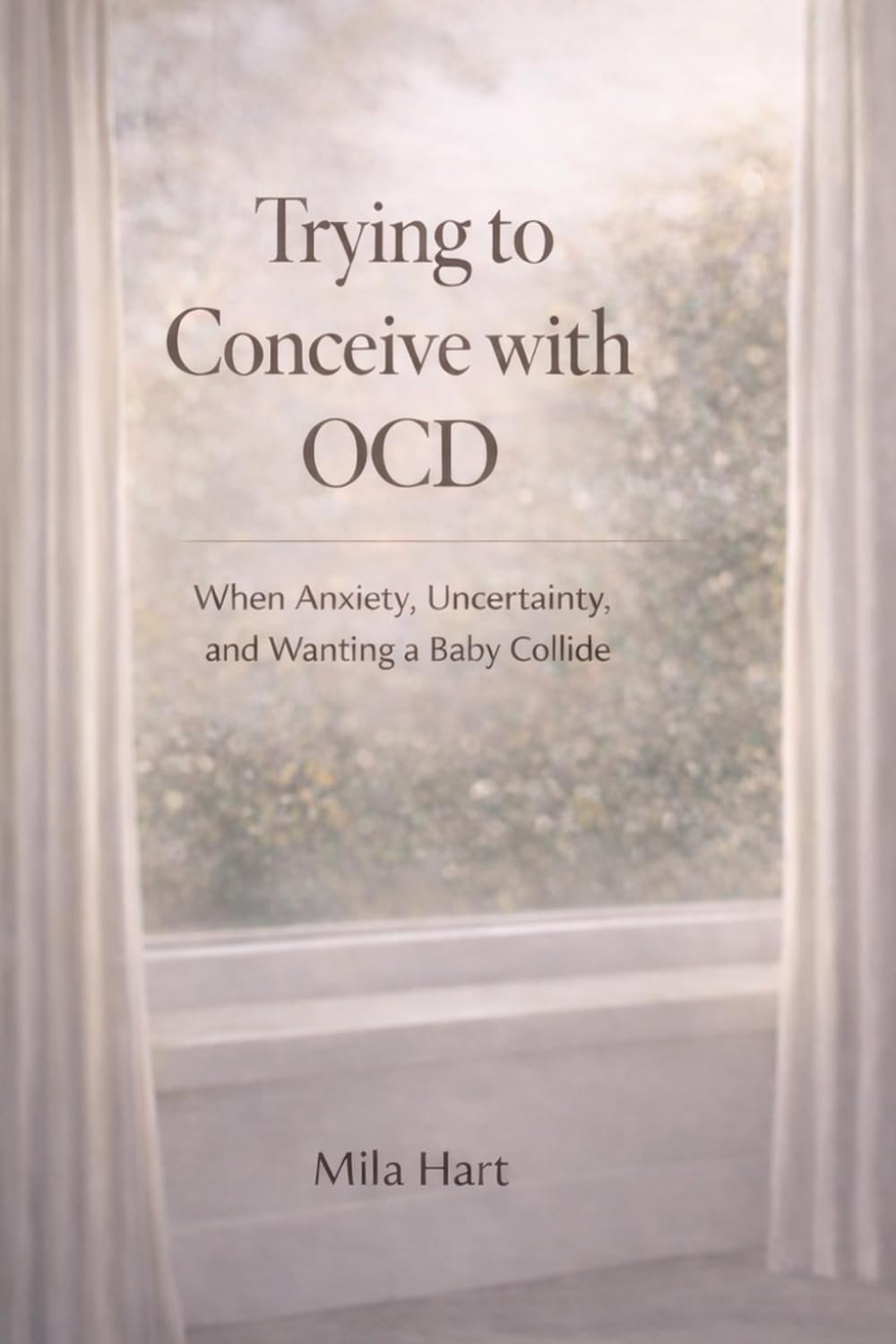 Trying to Conceive with OCD: When Anxiety, Uncertainty, and Wanting a Baby Collide