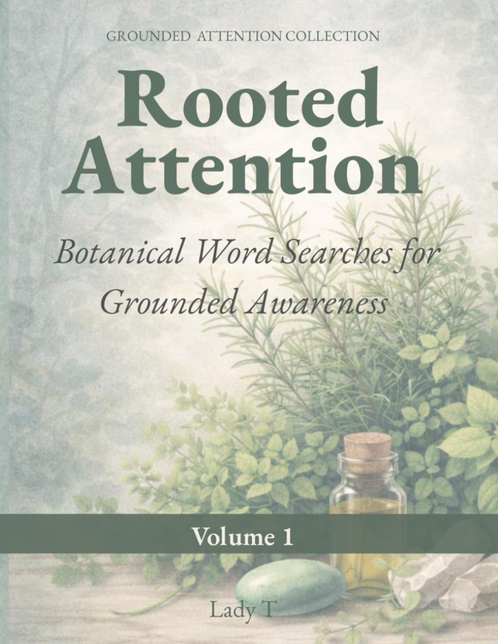 Rooted Attention: Botanical Word Searches for Grounded Awareness (Grounded Attention Collection)