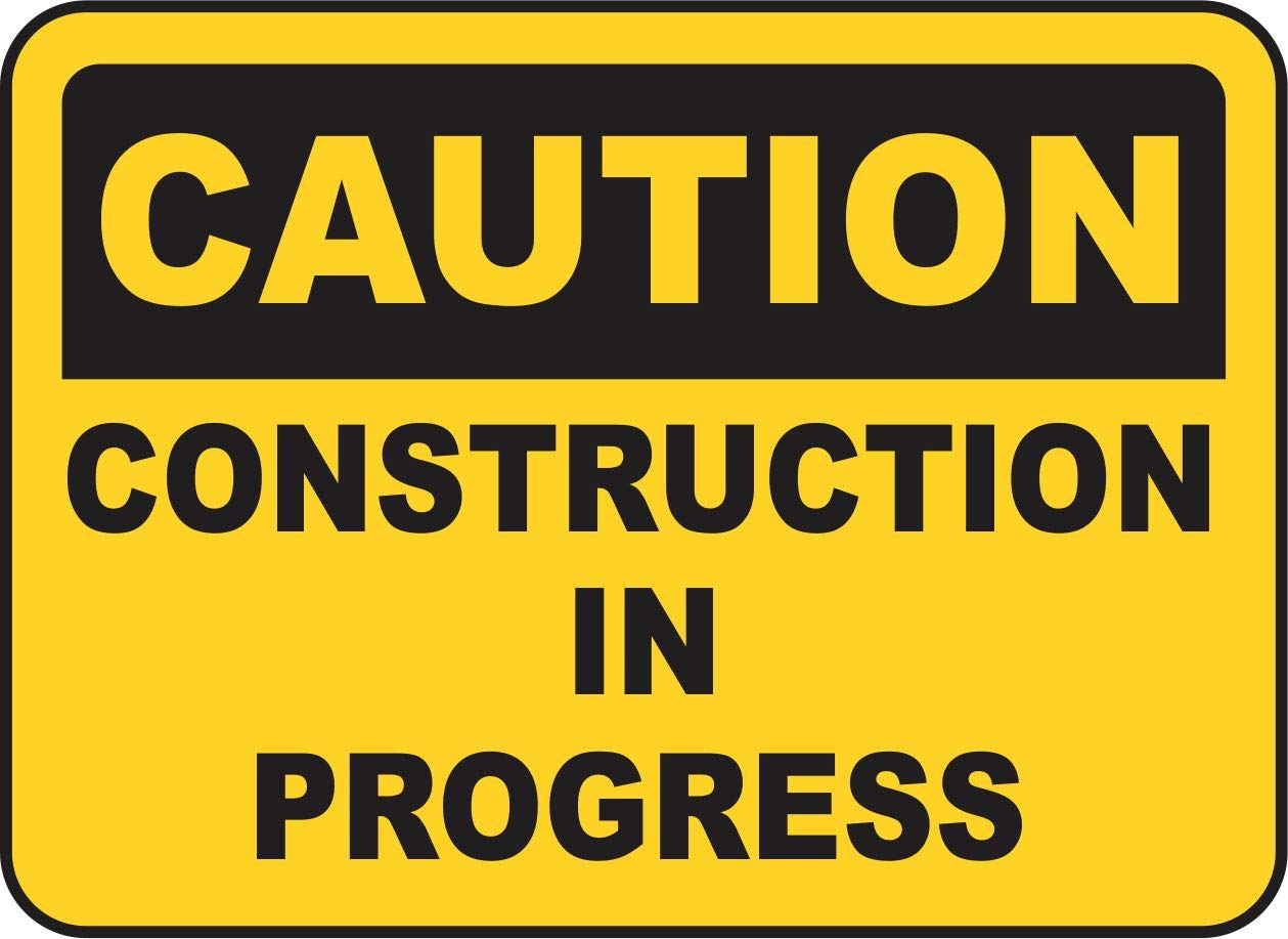 INDIGOS UG - Pegatinas - Seguridad - Advertencia - Construction In Progress Sign 1219mmx914mm - Decal for Office - Oficina - Empresa - Escuela