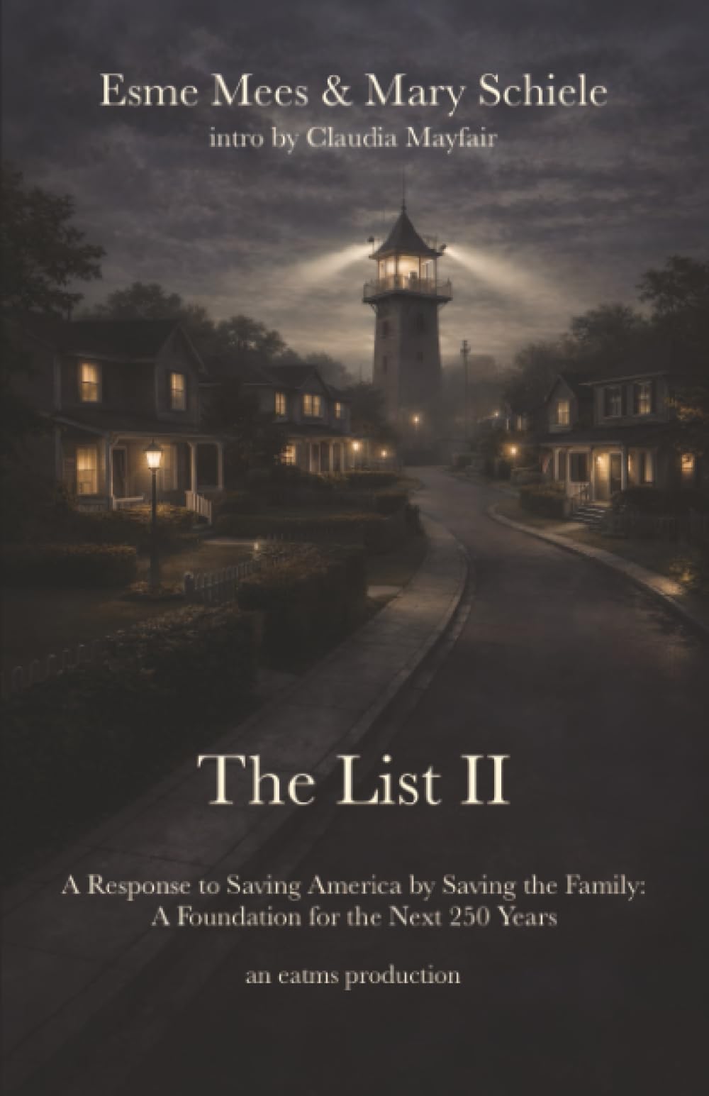 The List II: A Response to Saving America by Saving the Family: A Foundation for the Next 250 Years (Project 250 Years)