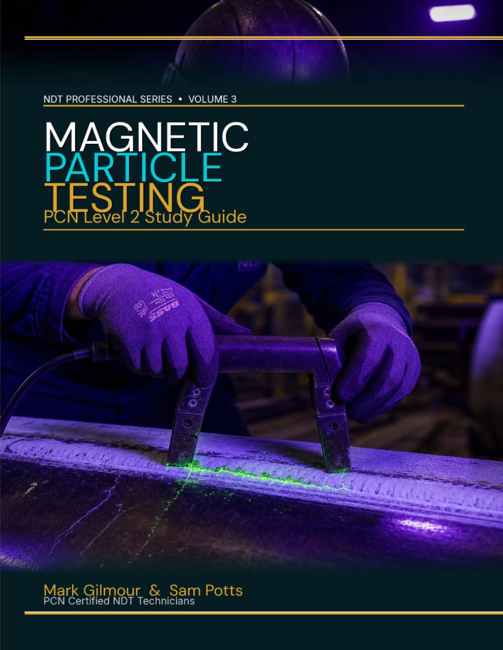 Magnetic Particle Testing PCN Level 2 Study Guide (NDT Methods and Practices)