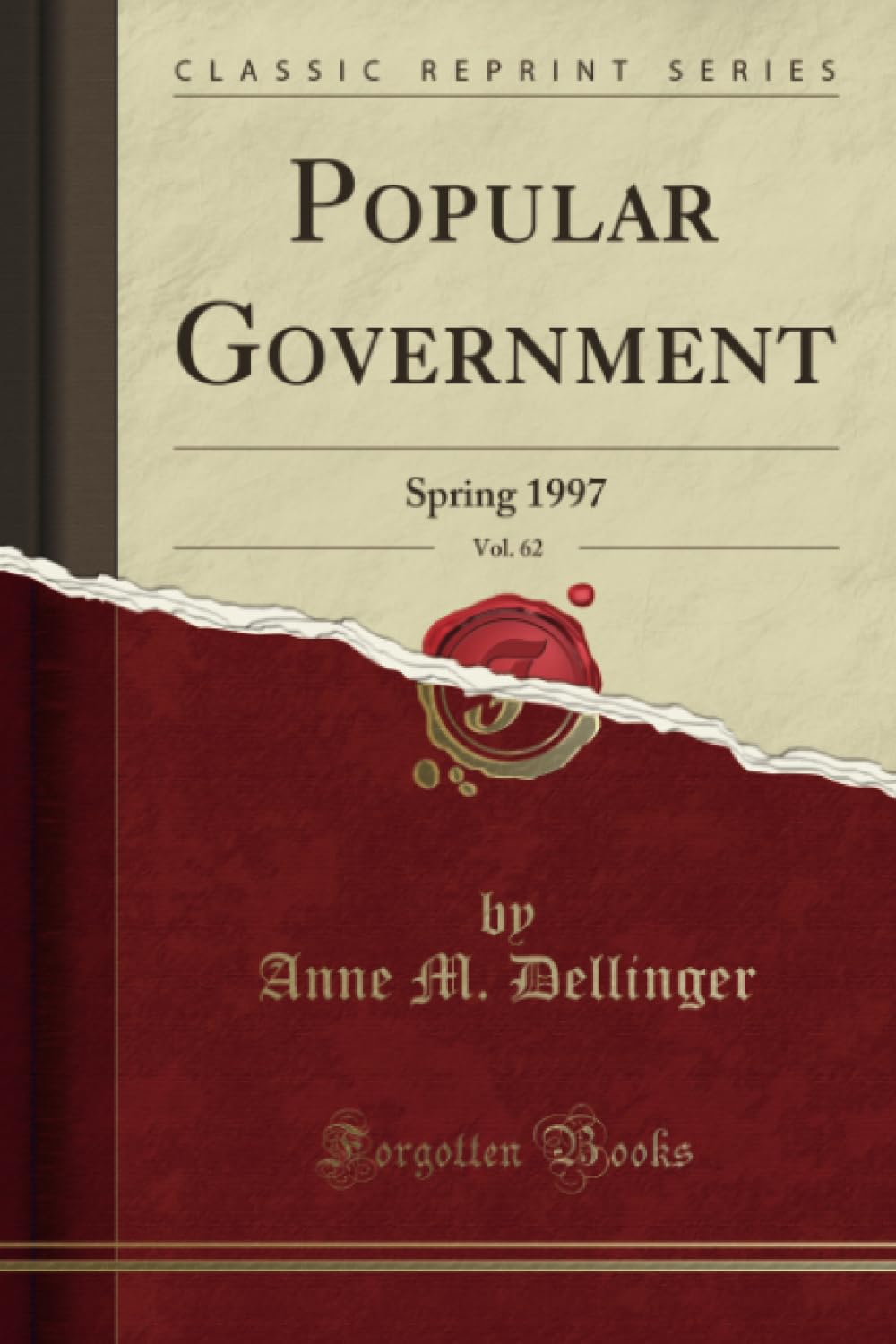 Popular Government, Vol. 62 (Classic Reprint): Spring 1997: Spring 1997 (Classic Reprint)