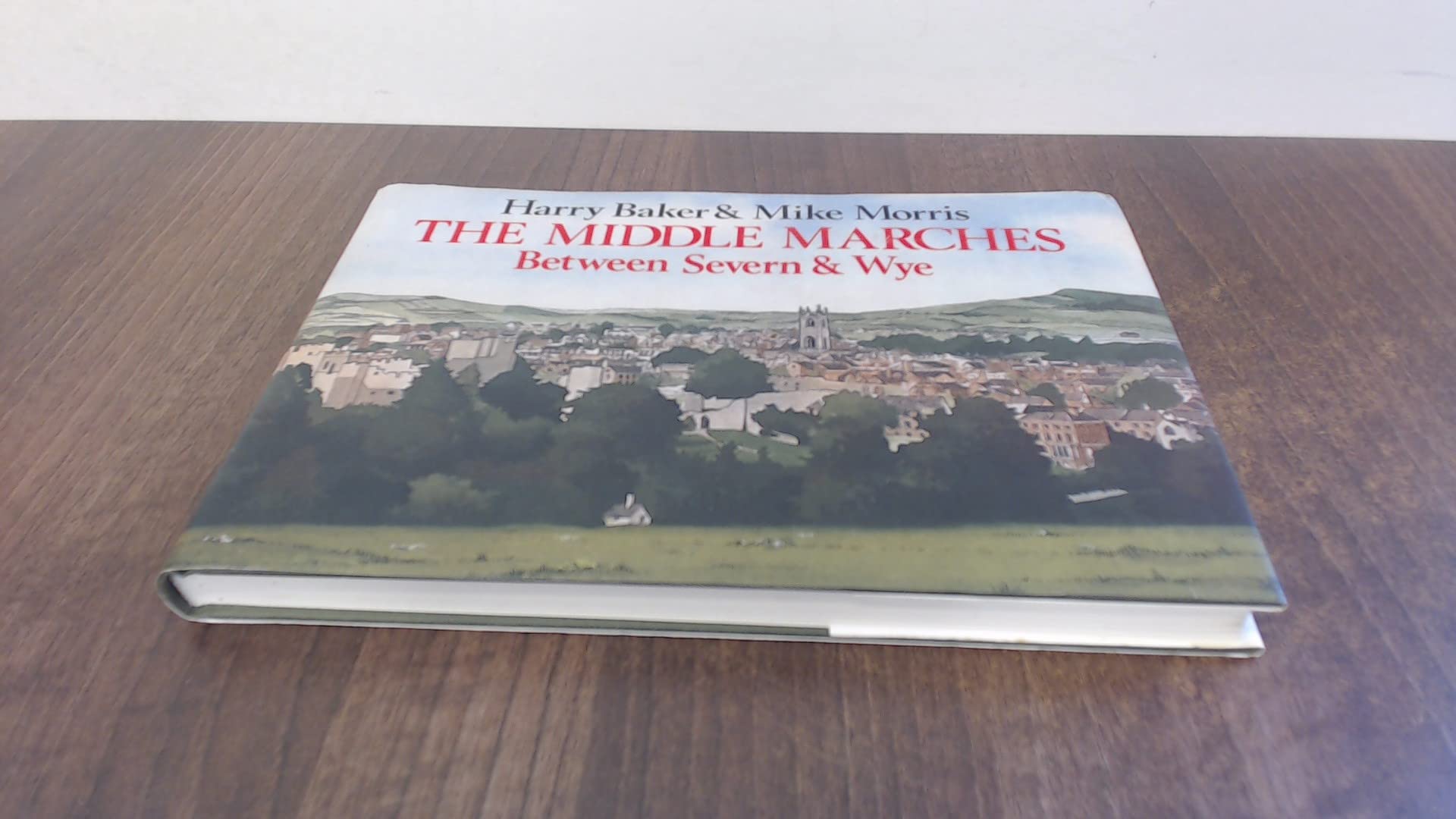 Middle Marches: Between Severn and Wye
