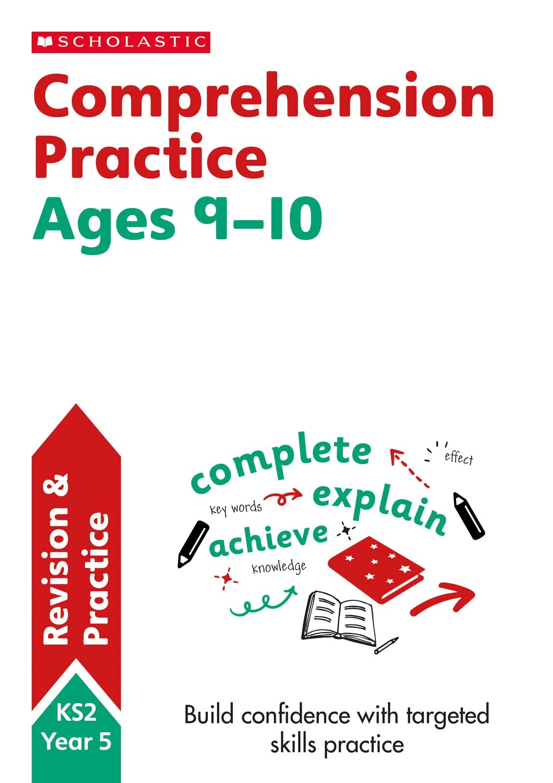 Comprehension practice activities for children ages 9-10 (Year 5). Perfect for Home Learning. (Scholastic English Skills) Paperback – 7 Jan. 2016