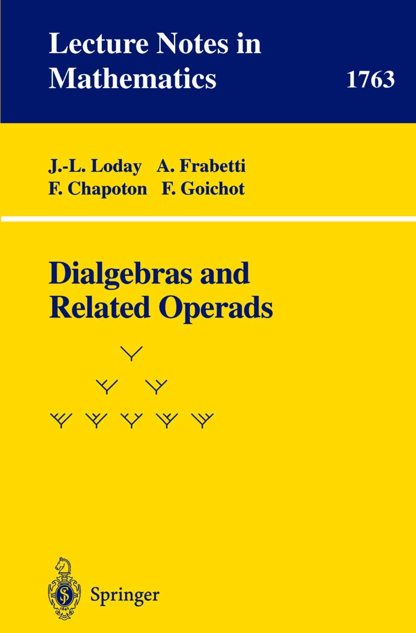 Dialgebras and Related Operads: 1763 (Lecture Notes in Mathematics, 1763)