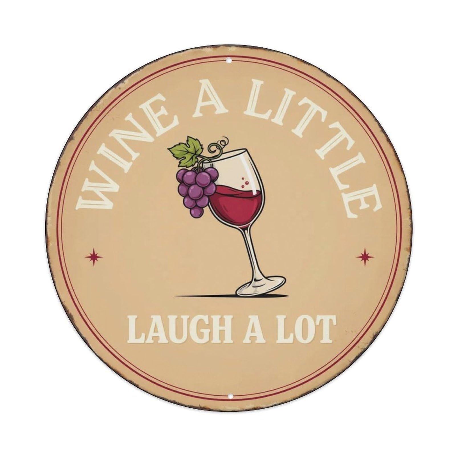 Wine A Little Laugh A Lot Metal Tin Sign Plaque