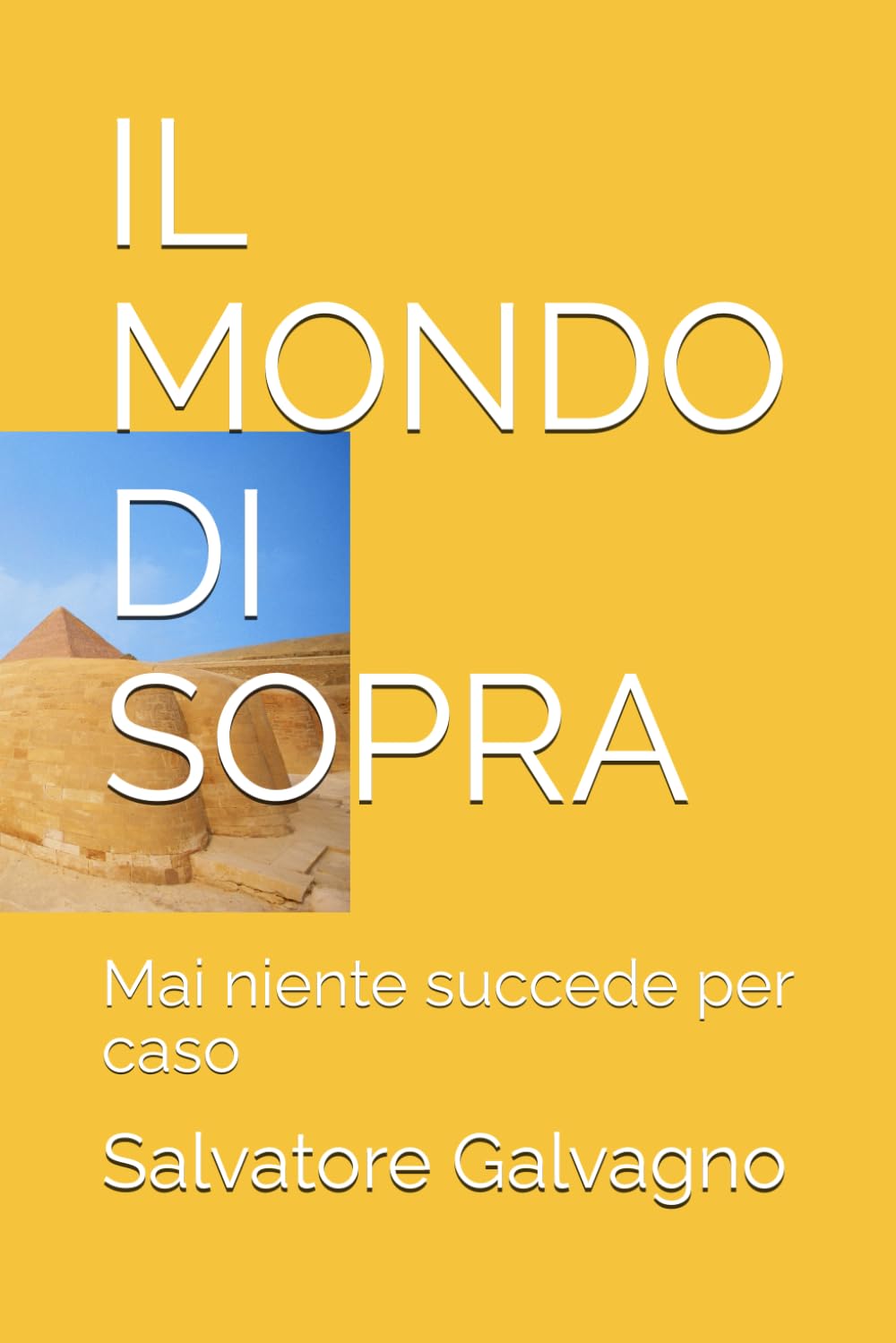 IL MONDO DI SOPRA: Mai niente succede per caso