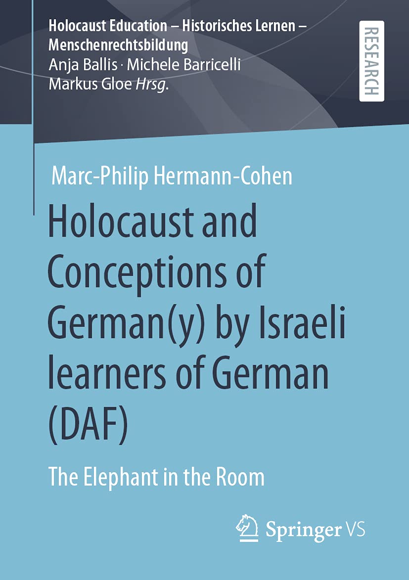 Holocaust and Conceptions of German(y) by Israeli learners of German
