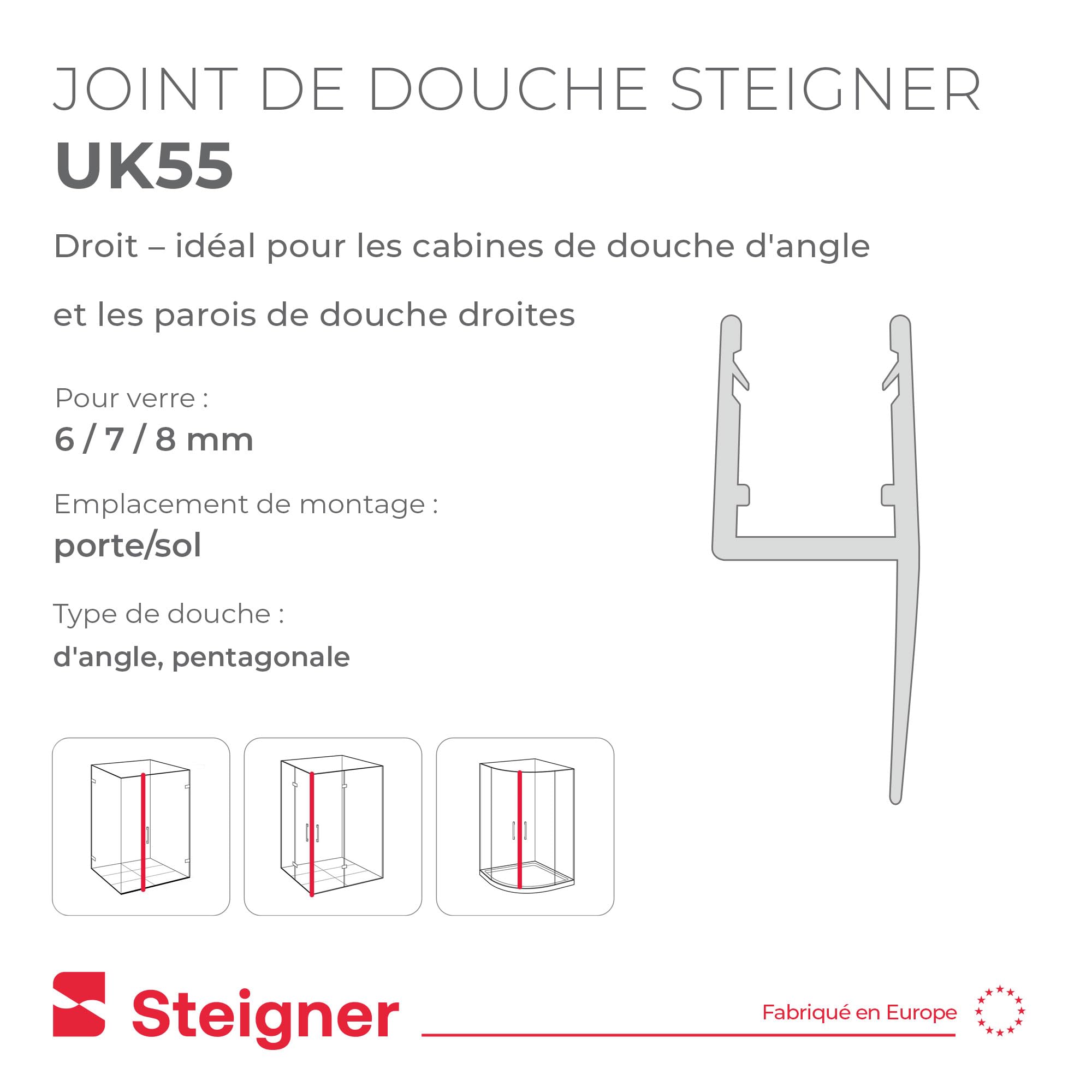 STEIGNER Joint porte de douche UK55 200 cm (1 pc.) transparent - Joint vertical pour douche à accès d'angle ou pentagonale avec porte 6-8 mm - Ajustement parfait, Matériau durable, Finition esthétique