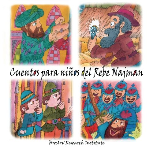 Cuentos para Niños del Rebe Najmán (Spanish Edition)