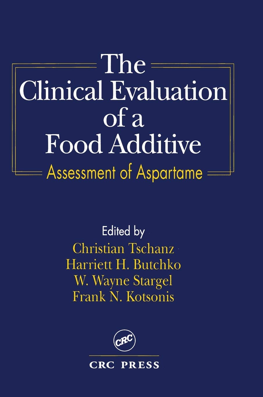 The Clinical Evaluation of a Food Additives: Assessment of Aspartame