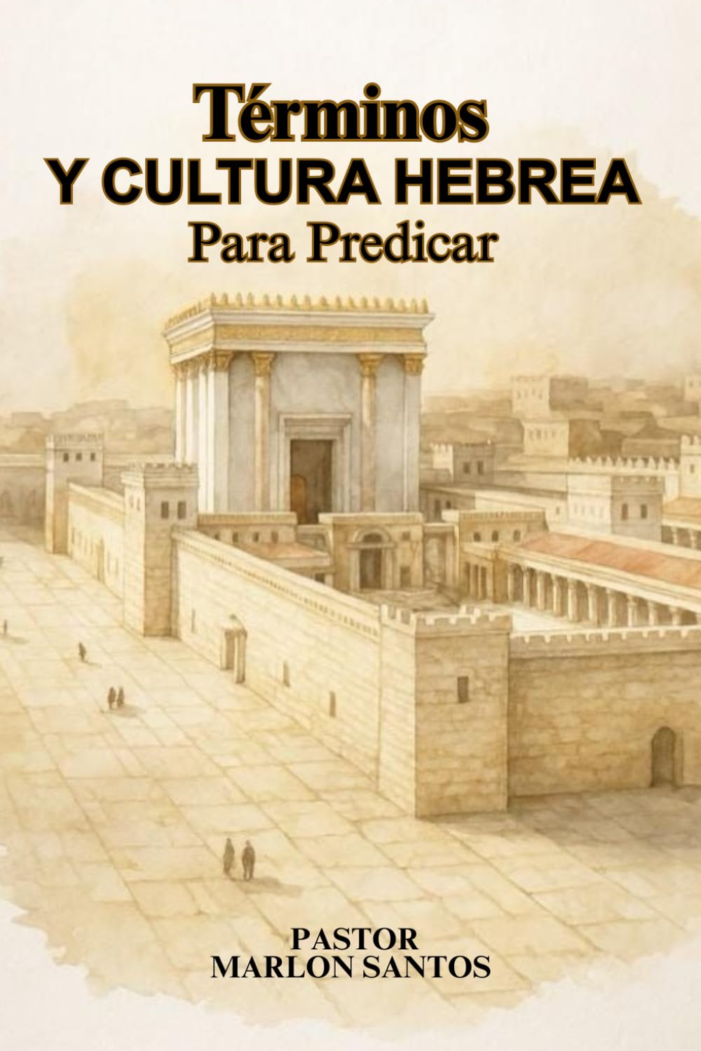 Términos y Cultura Hebrea para Predicar