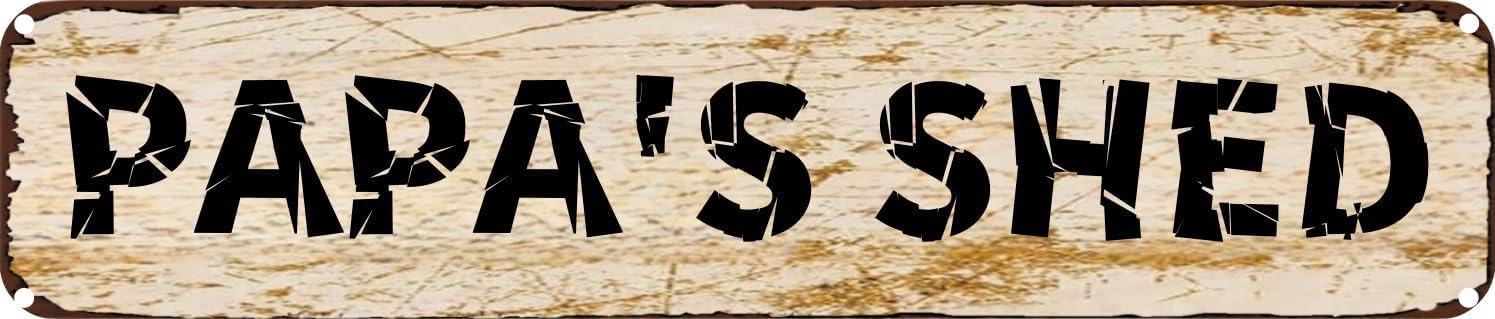 Vintage Tin Sign Retro Metal Wall Decor PAPA'S SHED Rustic Aluminum Plaque for Home,Bar,Kitchen,Garage,Man Cave 4x16 Inch